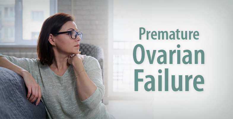 Premature Ovarian Failure